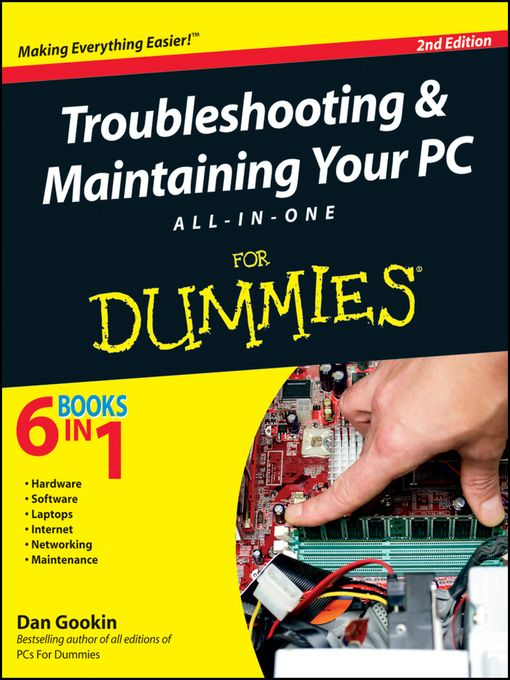 Title details for Troubleshooting and Maintaining Your PC All-in-One For Dummies by Dan Gookin - Available